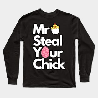 Easter Boys Toddlers Mr Steal Your Chick Funny Spring Humor Long Sleeve T-Shirt